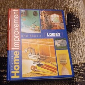 2/$70 Lowe's Complete Home Improvement And Repair - Hardcover Book